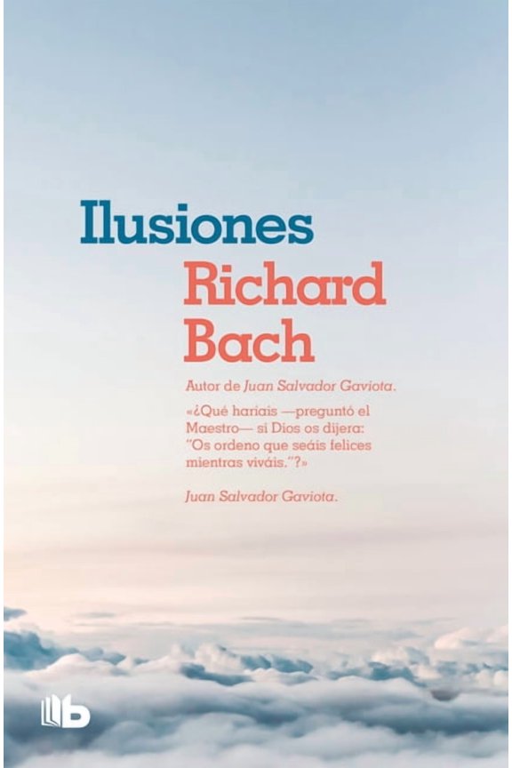 Ilusiones / Illusions: The Adventures of a Reclutant Messiah, (Paperback)