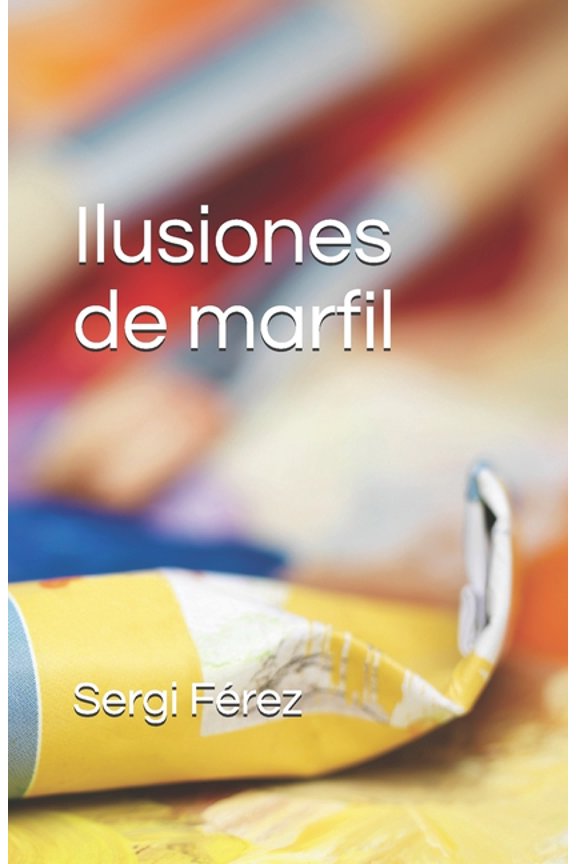 Ilusiones de Marfil
