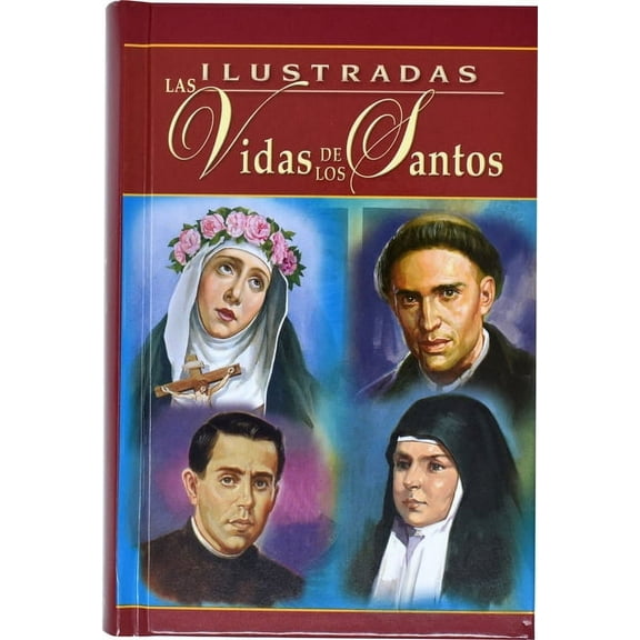 Ilustradas Las Vidas de Los Santos, (Hardcover)