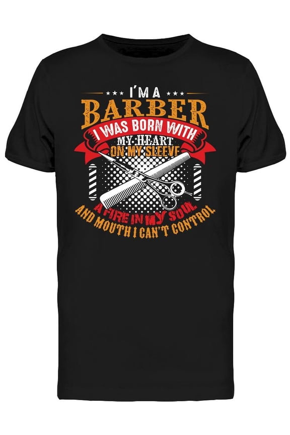 Im A Barber T-Shirt Men -Image by Shutterstock, Male Medium