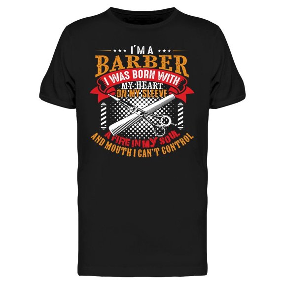 Im A Barber T-Shirt Men -Image by Shutterstock, Male XX-Large