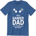 thumbnail image 1 of Im A Gamer Dad Like A Normal Dad But Cool Mens Fathers Day Gift T-Shirt, 1 of 4