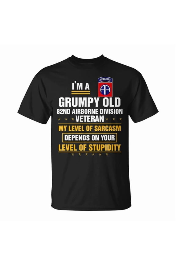 Im A Grumpy Old 82Nd Airborne Division Veteran Unisex TShirt