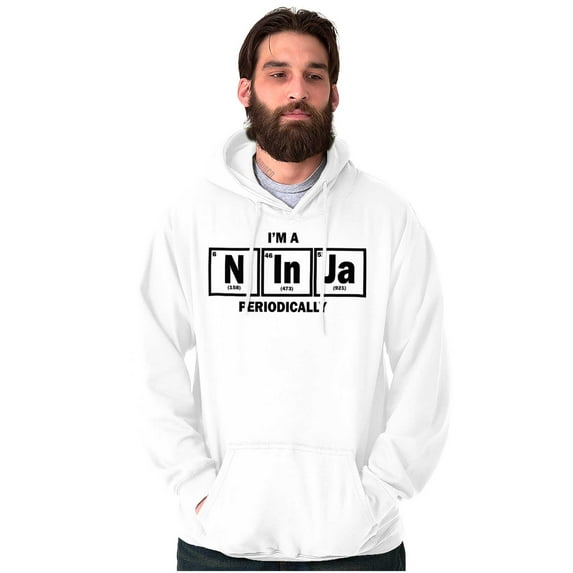 Im A Ninja Periodically Science Nerd Hoodie Sweatshirt Women Men Brisco Brands M