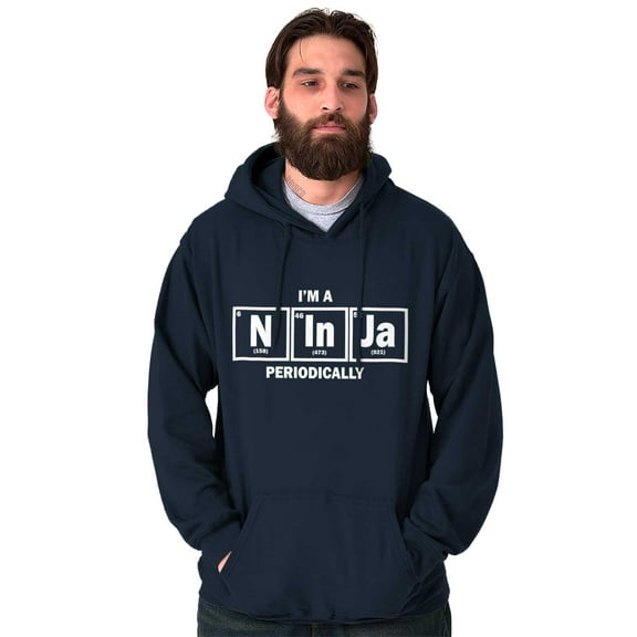 Im A Ninja Periodically Science Nerd Hoodie Sweatshirt Women Men Brisco Brands M