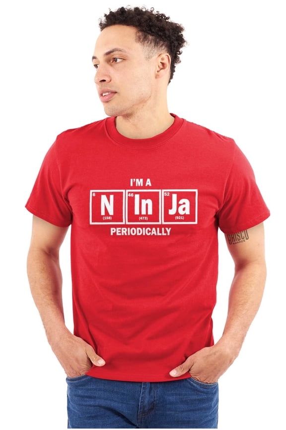 Im A Ninja Periodically Science Nerd Plus Size Crewneck Graphic Tee Shirt Brisco Brands 3X