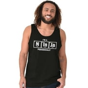 Im A Ninja Periodically Science Nerd Tank Top T Shirts Men Women Brisco Brands S