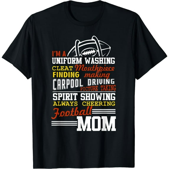 Im A Uniform Washing Cleat Finding Cheering Mom Football T-Shirt Black X-Large