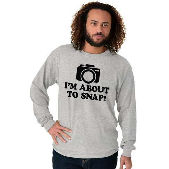 Im About Snap Funny Photography Pun Plus Size Long Sleeve Graphic Tee Shirt Brisco Brands 3X