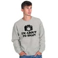thumbnail image 1 of Im About Snap Funny Photography Pun Unisex Plus Fleece Graphic Sweatshirt Brisco Brands 5X, 1 of 5