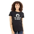 thumbnail image 1 of Im About Snap Funny Photography Pun Womens Slim Fit Graphic Tee Brisco Brands S, 1 of 5