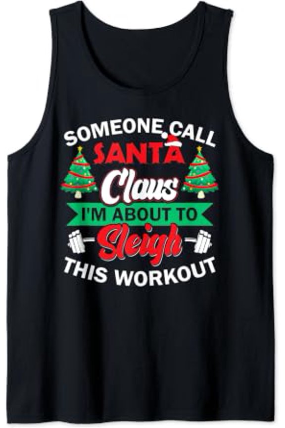 Im About To Sleigh This Workout Playful Winter Season Gym Barbell Tank Top Size S-3XL