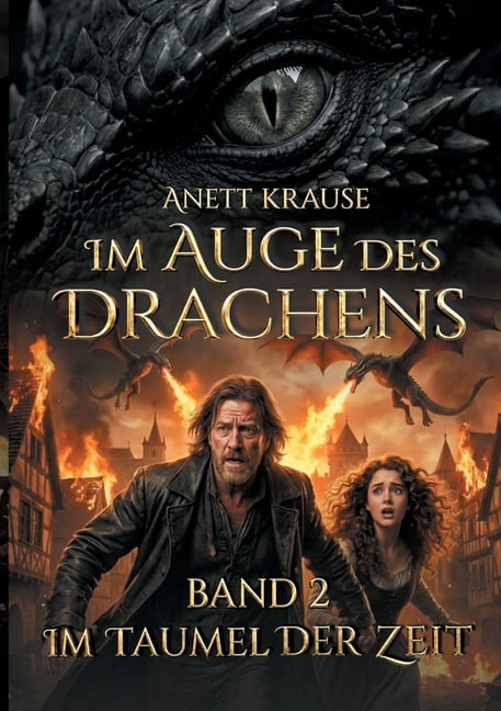 Im Auge des Drachens: Im Taumel der Zeit: Sonderausgabe, (Paperback)