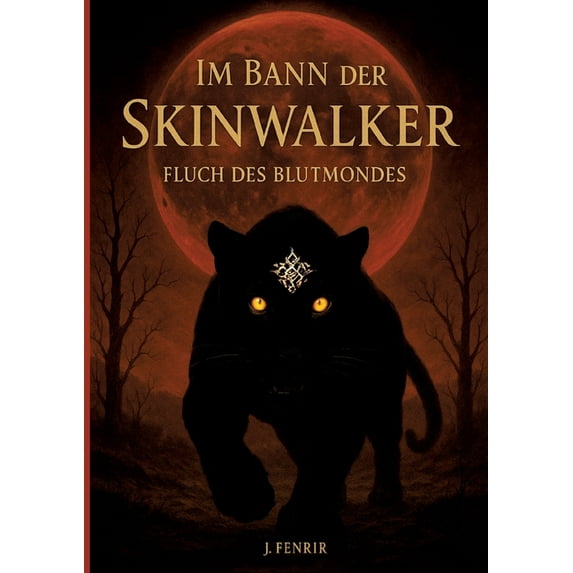 Im Bann der Skinwalker 3: Fluch des Blutmondes, (Paperback)