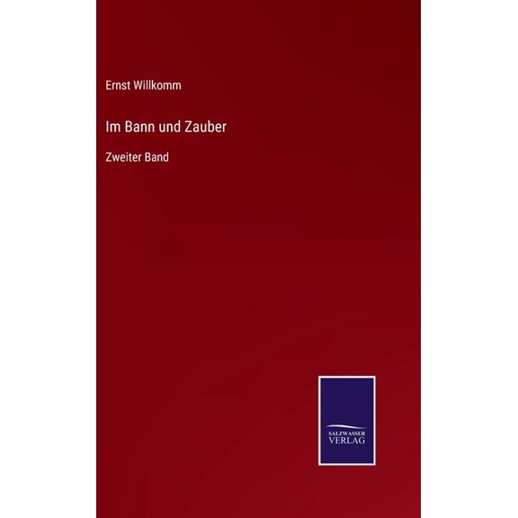 Im Bann und Zauber : Zweiter Band (Hardcover)
