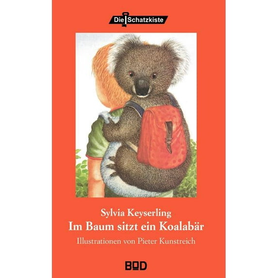 Im Baum sitzt ein Koalabär: Illustrationen von Pieter Kunstreich, (Paperback)