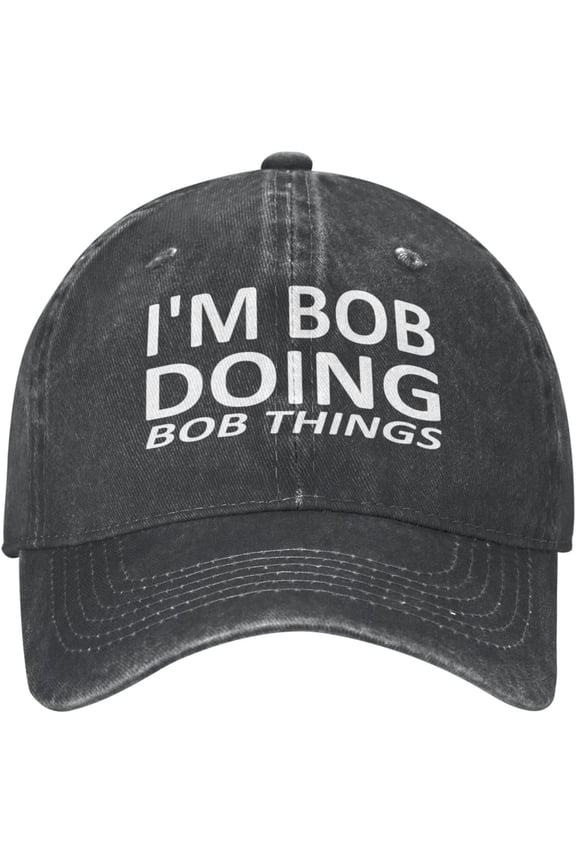 Im Bob Doing Bob Things Hat for Men Baseball Caps Graphic Hats