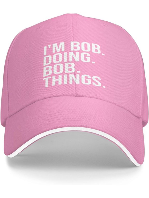 Im-Bob-Doing-Bob-Things Trucker Hat Baseball Cap Funny Outdoor Travel Dad Caps