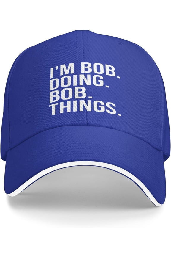 Im-Bob-Doing-Bob-Things Trucker Hat Baseball Cap Funny Outdoor Travel Dad Caps