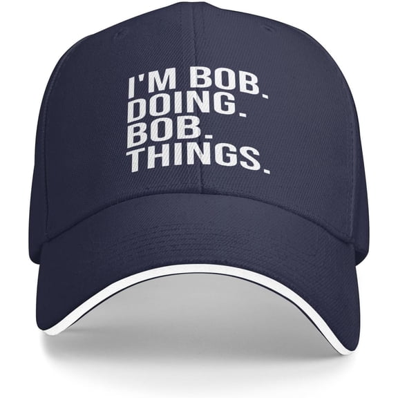 Im-Bob-Doing-Bob-Things Trucker Hat Baseball Cap Funny Outdoor Travel Dad Caps