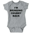 thumbnail image 1 of Im Bringing Chubby Back Adorable Romper Boys or Girls Infant Baby Brisco Brands 12M, 1 of 6