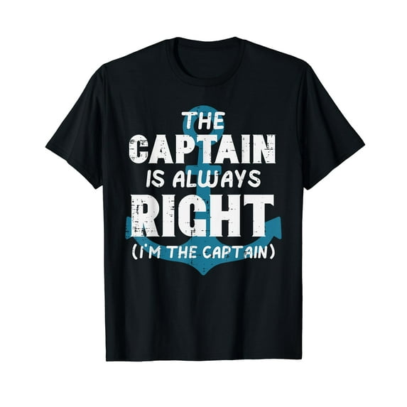 Im Captain Always Right Funny Boat Owner Men Women Kids Boys T-Shirt