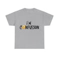 thumbnail image 1 of Im Confusion Unisex Heavy Cotton Tee, 1 of 4
