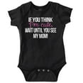 thumbnail image 1 of Im Cute Wait Til You See My Mom Bodysuit Jumper Girls Infant Baby Brisco Brands 18M, 1 of 6