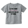 thumbnail image 1 of Im Cute Wait Til You See My Mom Youth T Shirt Tee Girls Infant Toddler Brisco Brands 18M, 1 of 5