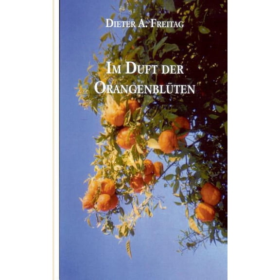 Im Duft der Orangenblten, (Paperback)