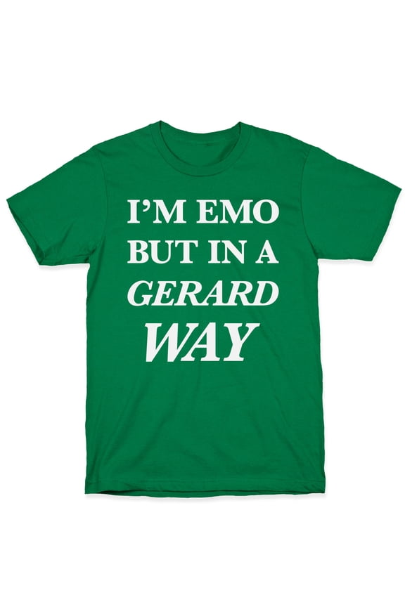 Im Emo, But in a Gerard Way Tee Shirt Sweatshirt Hoodie