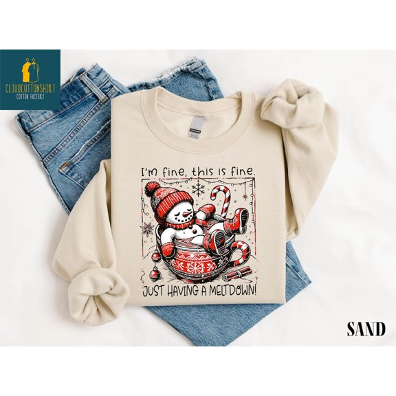 Im Fine This is Fine Sweatshirt, Just Having a Meltdown T-Shirt, Snowman Sweater, Hot Cocoa Tee, Winter Shirt Tshirt All Size S-5XL