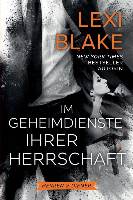 Im Geheimdienste ihrer Herrschaft (Paperback)