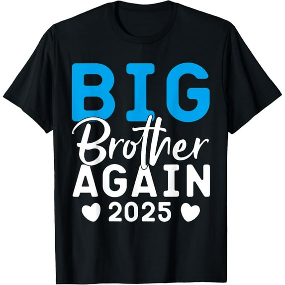 Im Going To Be a Big Brother Again, Big Brother Again 2025 T-Shirt
