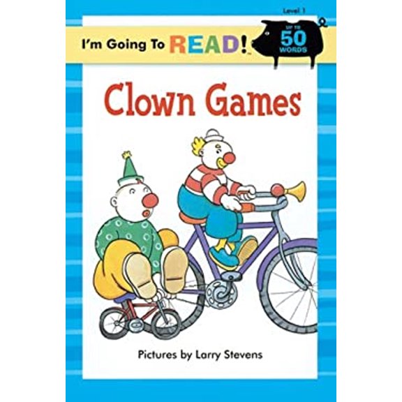 Pre-Owned I'm Going to Read(r) (Level 1): Clown Games (Paperback) 1402727232 9781402727238