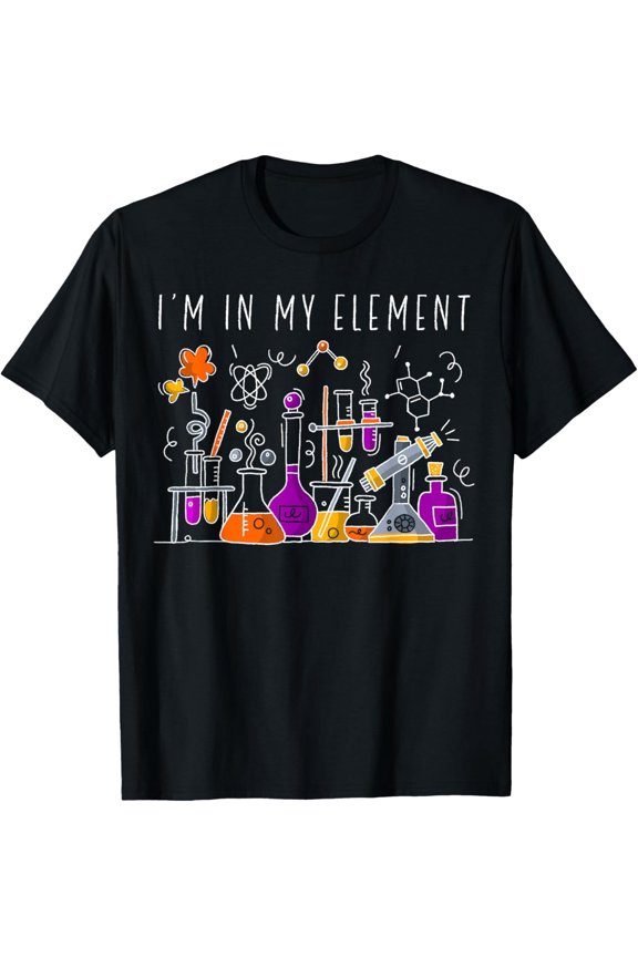 Im In My Element Science Lab Themed Graphic Tshirt with Test Tubes and Microscopes Design Unisex Tee