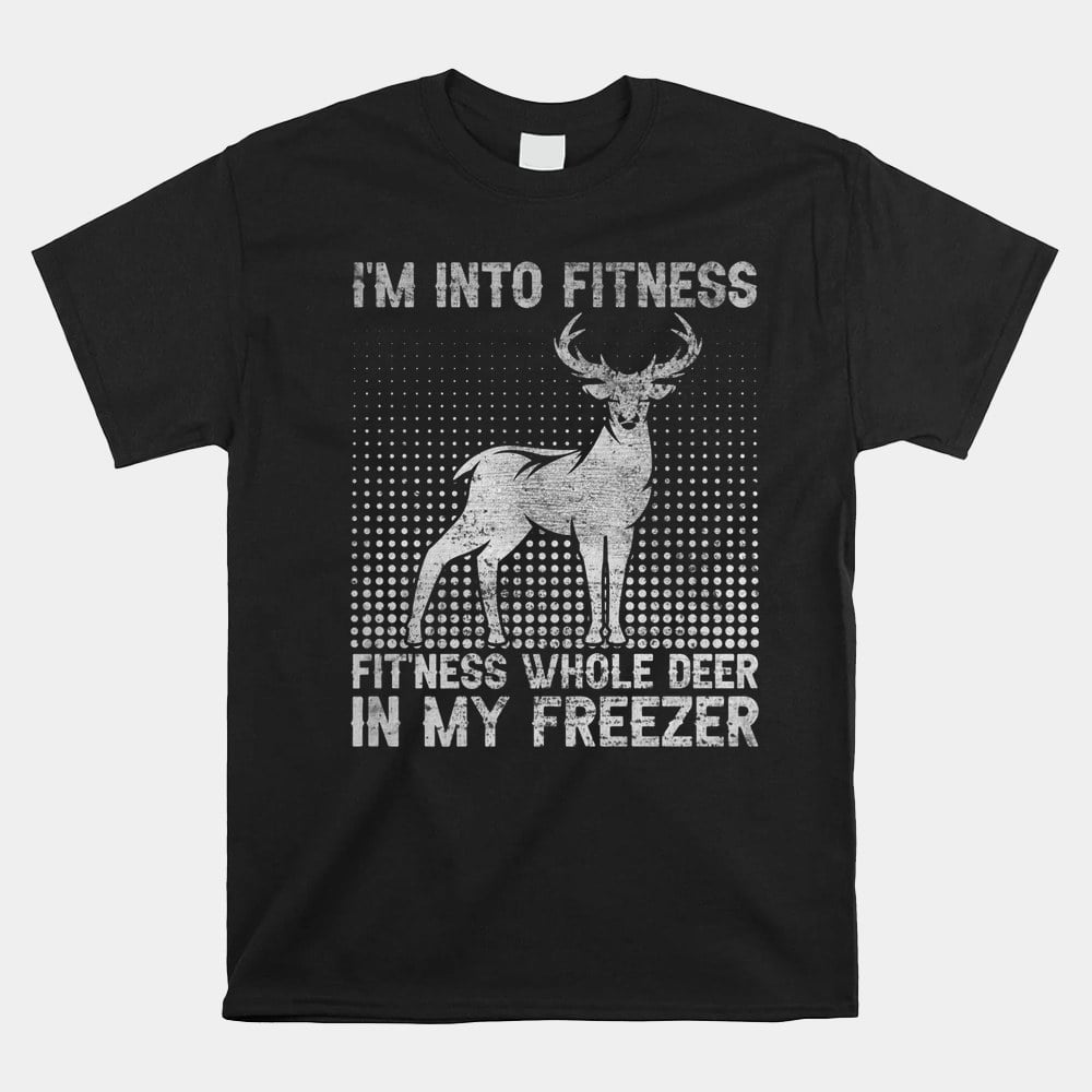 Im Into Fitness Funny Deer Hunting Shirt Gift Black Size up to 4XL Walmart