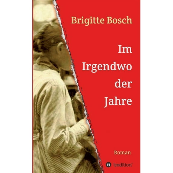 Im Irgendwo der Jahre : 1900-1924 (Paperback)