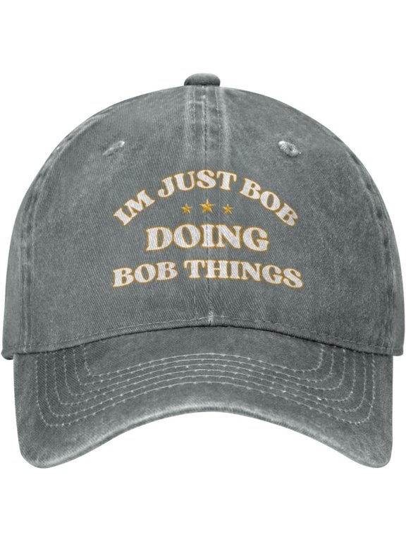 Im Just Bob Doing Bob Things Hat Trucker Hats Baseball Cap Adjustable Sports Unisex Caps