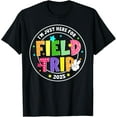 thumbnail image 1 of Im Just Here For Field Trip Vibes Field Day Teachers T-Shirt Unisex S-5XL Hot Trending Shirt, Vintage Birthday Gift, 1 of 2