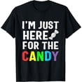 thumbnail image 1 of Im Just Here For The Candy Halloween Funny Sweet T-Shirt, 1 of 3