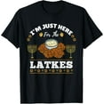 thumbnail image 1 of Im Just Here For The Latkes Chanukah Hanukkah T-Shirt, 1 of 4