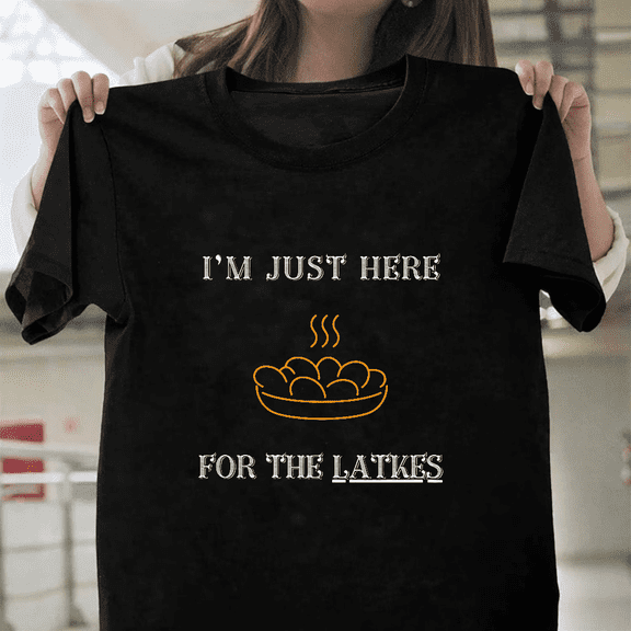Im Just Here For The Latkes Funny Happy Hanukkah 2026 Gift Unisex T-Shirt, for men & women, up to size 5XL.