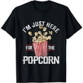 thumbnail image 1 of Im Just Here For The Popcorn T-Shirt, 1 of 5