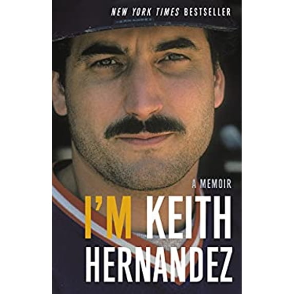 Pre-Owned I'm Keith Hernandez : A Memoir (Hardcover) 9780316395731