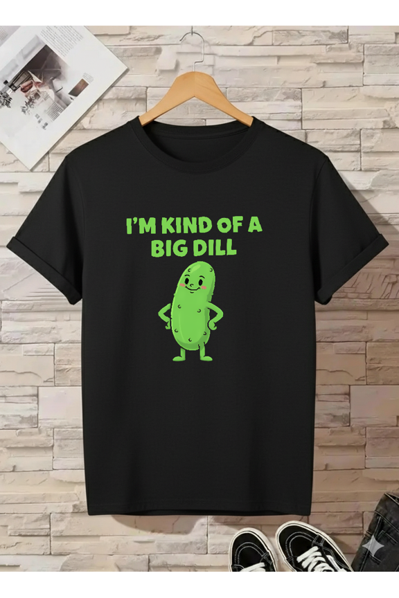 Im Kind Of A Big Dill Funny Pickle Food Pun Humor Unisex T-Shirt V11127, up to size 5XL