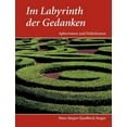 thumbnail image 1 of Im Labyrinth der Gedanken: Aphorismen und Definitionen, (Paperback), 1 of 1