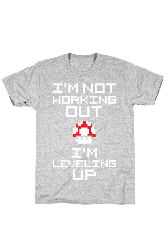 Im Leveling Up Tee Shirt Sweatshirt Hoodie