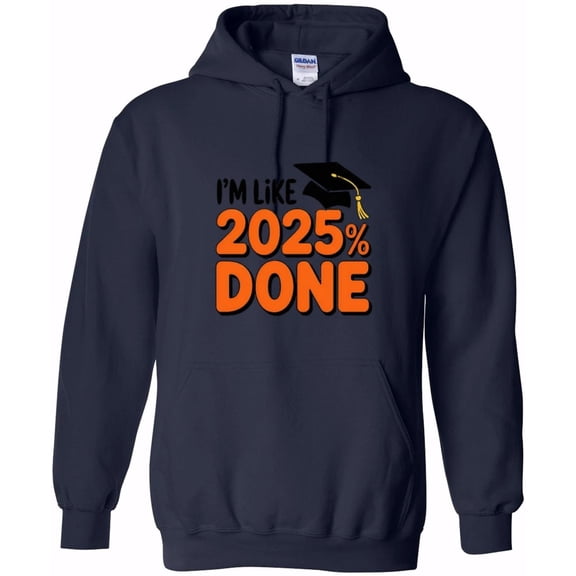 Im Like 2025 Done Class Of 2025 Graduation Senior Year Graphic Hoodie, up to size 5XL