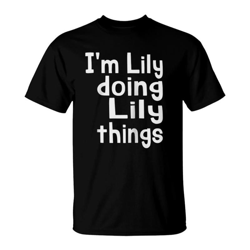 Im Lily Doing Lily Things Fun Personalized First Name Raglan Baseball Tee TShirt